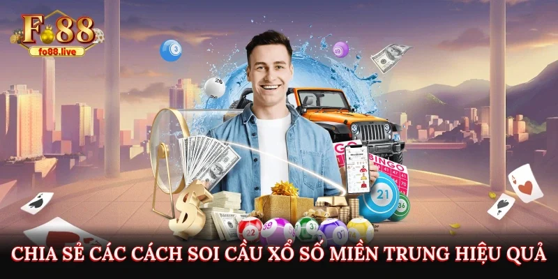 Soi Cầu Xổ Số Miền Trung Fo88 Chuẩn Nhất Từ A Đến Z - V79