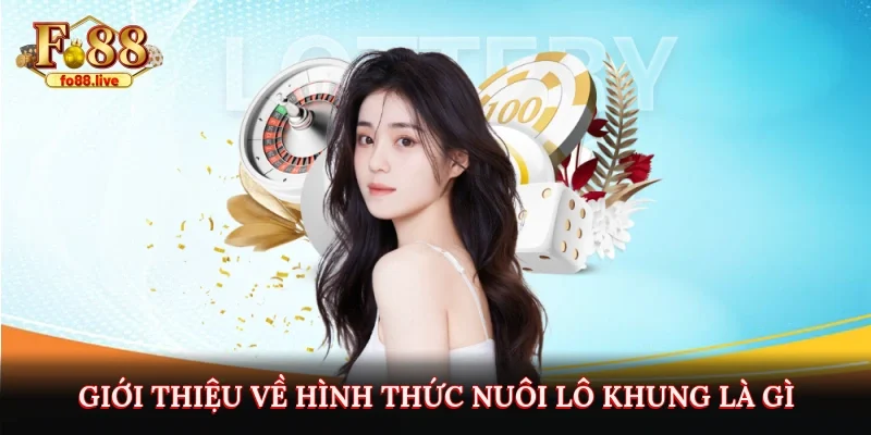 Lô Khung Là Gì - Chiến Thuật Đánh Lô Hiệu Quả Nhất Tại Fo88 - V79