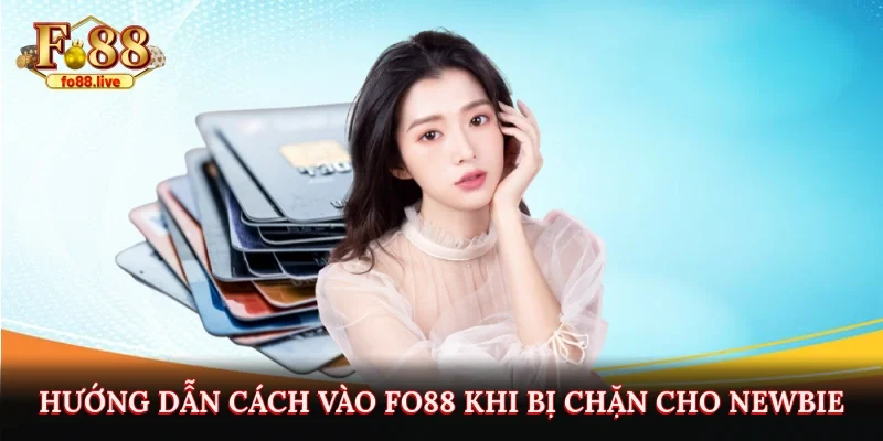 Cách Vào FO88 Khi Bị Chặn Đơn Giản Cho Tân Thủ 2026 - V79